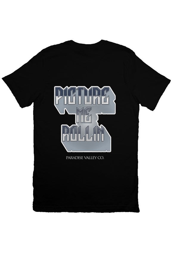 Picture Me Rollin Tee- black