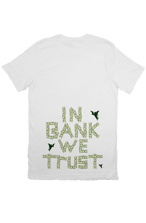 In BANK We Trust Stack Tee- white